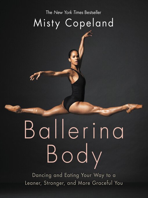 Title details for Ballerina Body by Misty Copeland - Wait list